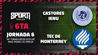 Castores IENU vs Tec de Monterrey