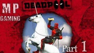 Deadpool Pt 1: Mad Skillzz