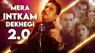 Mera Intkam Dekhegi 2.0 by Anand Raaj Anand | Shaadi Mein Zaroor Aana