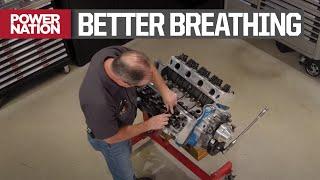 Upgrading The Naturally Aspirated Horsepower In A 460 Big Block Ford - Engine Power S11, E10