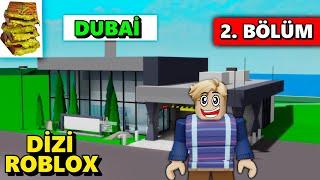 DUBAİ ÇİKOLATASI FABRİKASI KURDUK! - Dizi Roblox 2. Bölüm