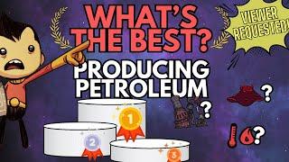 What's the Best Way to Produce Petroleum in Oxygen Not Included?