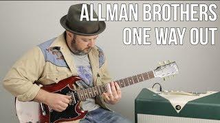 Allman Brothers "One Way Out" Guitar Lesson - Southern Rock, Greg Allman