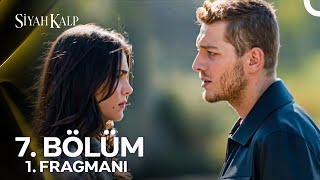 Siyah Kalp 7. Bölüm 1. Fragmanı | "Ateşle Barut Aynı Yerde Durmaz!"