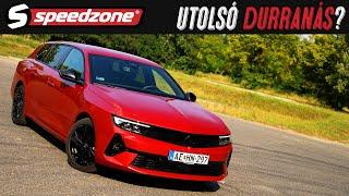 Opel Astra Sports Tourer 1.5D (2024): Utolsó durranás? - Speedzone teszt