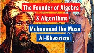 Al-Khwarizmi's greatest discoveries!Who invented Algebra?Arab Mathematicians| Persian mathematicians