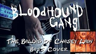 Bloodhound Gang- The Ballad Of Chasey Lain (Bass Cover w/Tabs & Lyrics)