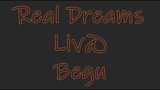 Real Dreams feat.  Liveta - Begu