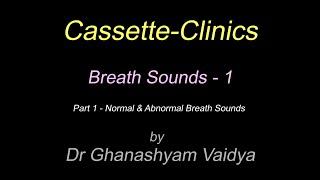 Breath sounds 01 - Ghanashyam Vaidya Medicine Cassette-Clinics
