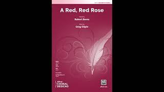 A Red, Red Rose (SATB), by Greg Gilpin – Score & Sound