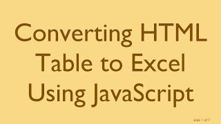 Converting HTML Table to Excel Using JavaScript