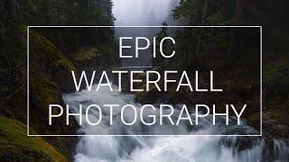 Epic Waterfall Photography in the Pacific Northwest