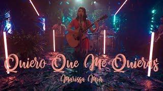 Marissa Mur - Quiero Que Me Quieras [Live Session]