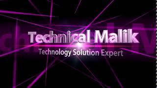 Technical Malik Intro