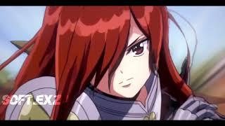 Erza Scarlet || Fairy Tail Edit