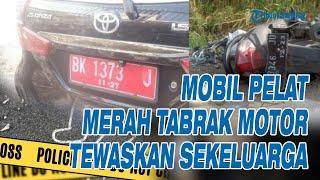 Kecelakaan Maut 3 Orang Sekeluarga Tewas Ditabrak Mobil Pelat Merah, Identitas Pelaku Terungkap