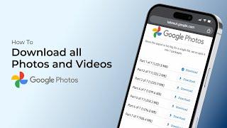 How to Download all Photos and Videos from Google Photos in One Click?