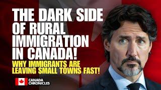 The Dark Side of Rural Immigration in Canada | Why Immigrants Are Leaving! | Canada Immigration 2025