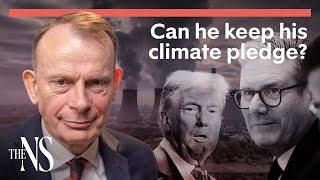 Will Trump destroy Starmer climate plans? | Andrew Marr | The New Statesman