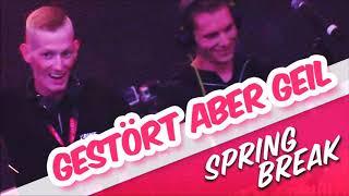 Gestört aber GeiL  LIVE@Sputnik Spring Break 2014 (Full Set) ►