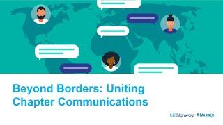 Beyond Borders: Uniting Chapter Communications