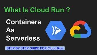 #14 | What is Cloud Run | Cloud Run Overview | Cloud Run QuickStart | GCP Tutorial