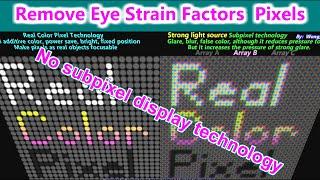 Real Color Pixel can prove subpixel rendering is digital eye strain source, not improved resolution.