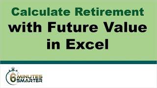 Calculate Future Retirement Fund with Excel FV Function