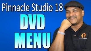 Pinnacle Studio 18 & 19 Ultimate - DVD Menu / Disc Authoring Tutorial