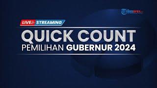 LIVE Hasil Quick Count Pilkada Serentak 2024