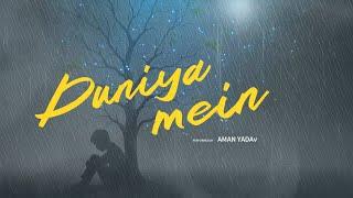 Duniya Mein - Aman Yadav ( Lyrical Video ) | lyrics By Dr. Nishant Yadav