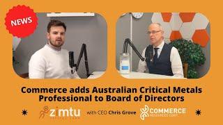 Commerce Resources (TSX-V:CCE) Adds Australian Critical Metals Professional to Board of Directors