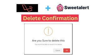 Sweet-Alert Delete Confirmation in Laravel | Laravel Blog Project Tutorial for Beginners