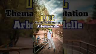 B2 Thema Präsentation :  Arbeitsmodelle ; TELC & GOETHE