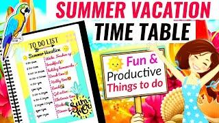 SUMMER VACATION TIMETABLE  | BEST TIMETABLE FOR VACATIONS DURING LOCKDOWN | SUMMER Holiday Routine