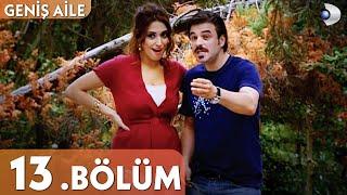 Geniş Aile 13. Bölüm - Full Bölüm