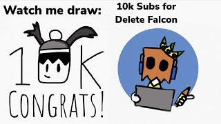 Watch me draw: 10k for DeleteFalcon | TheEgyptYoshi_YT