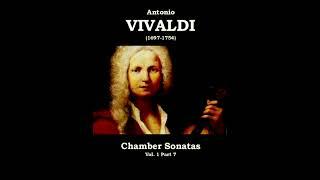 Antonio Vivaldi | Chamber Sonatas | Vol. 1 Part 7 | Italian Composer | Baroque Music | Chamber Music