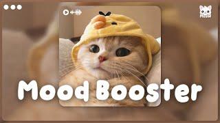 Playlist Mood Booster  Chill Music Playlist ~ Start your day positively with me