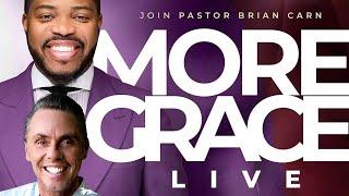 More Grace LIVE with Prophet Brian Carn - June 20, 2025