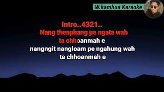 Nang Thenphang Version Karaoke With Lyrics || Hangthian Tekwa || (Album - Ringnyoak)