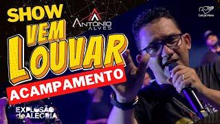 Show Antônio Alves - Acampamento Vem Louvar