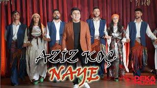 Aziz Koç-Naye