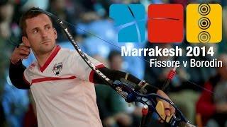 Matteo Fissore v Alexey Borodin – recurve men gold | 2014 Marrakesh Indoor