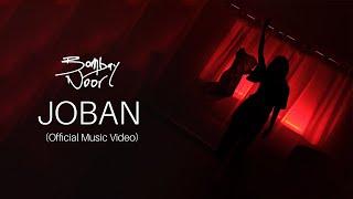 Bombay Noor - Joban (Official Video)