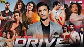 Drive (2019) Full Movie Hindi | Sushant Singh Rajput, Jacqueline Fernandez | Full HD Review & Story