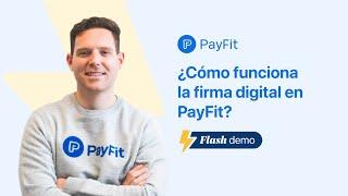 Cómo funciona la firma digital en PayFit | ️Flash demo