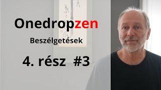 Férfi és nő. Van különbség a ZEN-ben? Mi a helyzet a húsevéssel? - Onedropzen Podcast #4/3