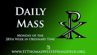 Daily Mass Monday, October 14, 2024