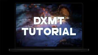 DXMT IS HERE! DXMT Game Testing on Mac - Setup Guide! (CrossOver 24) (CXPatcher)